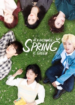 At a Distance, Spring is Green Ep 8