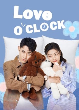 Love O’Clock Ep 19