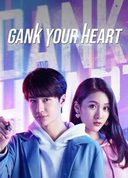 Gank Your Heart Ep 22